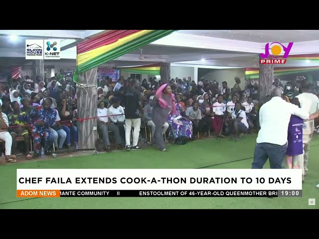 Chef Faila Extends Cook-A-Thon Duration to 10 Days – Anigyee Kasee - Adom TV News (8-1-24)