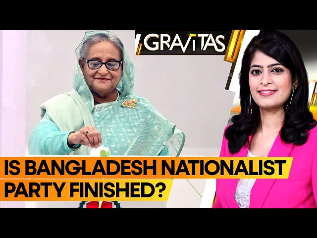 Gravitas: Bangladesh: Sheikh Hasina calls BNP 'terrorist organisation', Opposition Fumes