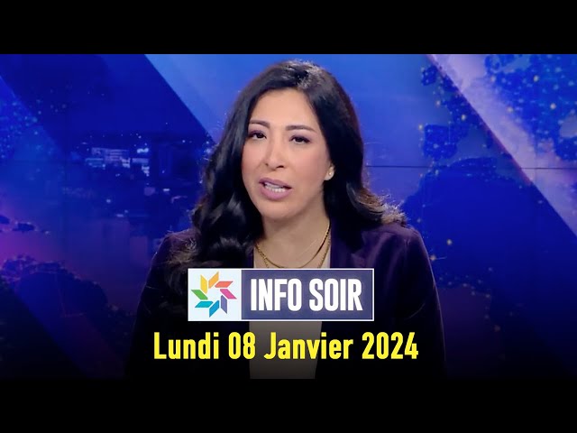 Info soir : Lundi 08 Janvier 2024