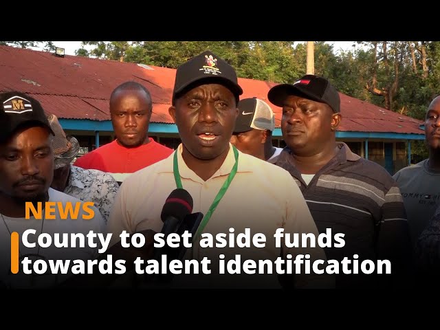 Kirinyaga County assembly to set aside funds towards talent identification and development