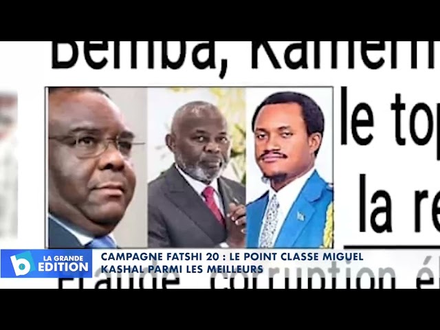 Campagne Fatshi 20 : le point classe Miguel KASHAL parmi les meilleurs