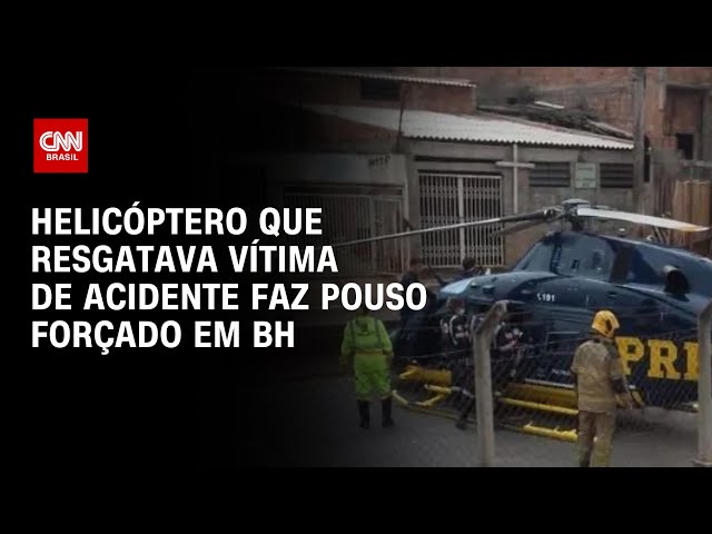 Helicóptero que resgatava vítima de acidente faz pouso forçado em BH