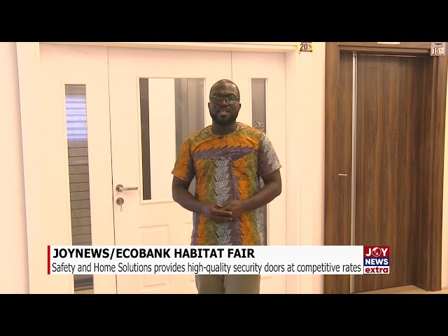 #EcobankJoyHabitatFair: Safety and Homes Solutions provides high-security doors at competitive rates