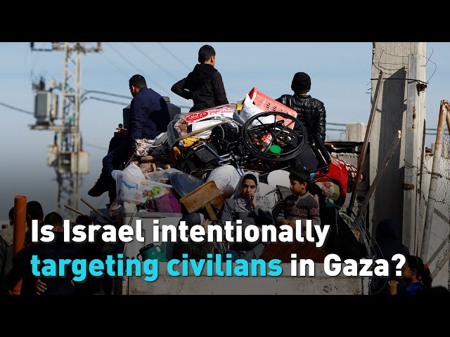 Is Israel intentionally targeting civilians in Gaza?