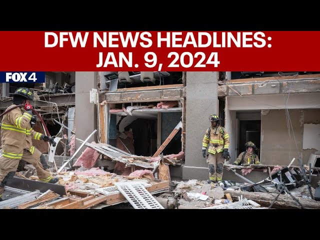 Dallas-Fort Worth News Headlines: January 9, 2024 | FOX 4