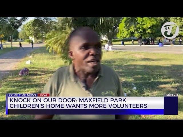 ⁣Knock on our Door: Maxfield Park Children's Home wants more Volunteers | TVJ News