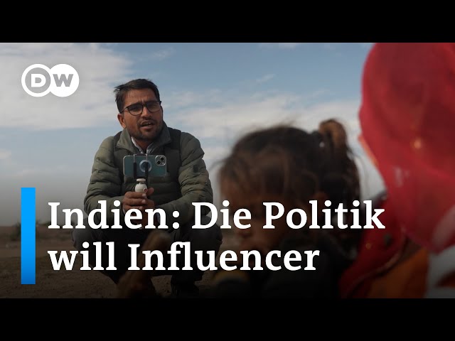 Warum Indiens Parteien auf Influencer setzen | DW Nachrichten