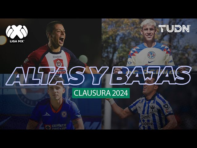 ALTAS Y BAJAS al momento  El FUTBOL DE ESTUFA del Clausura 2024 | TUDN