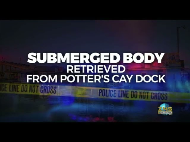 Submerged Body Retrieved From Potter's Cay Dock