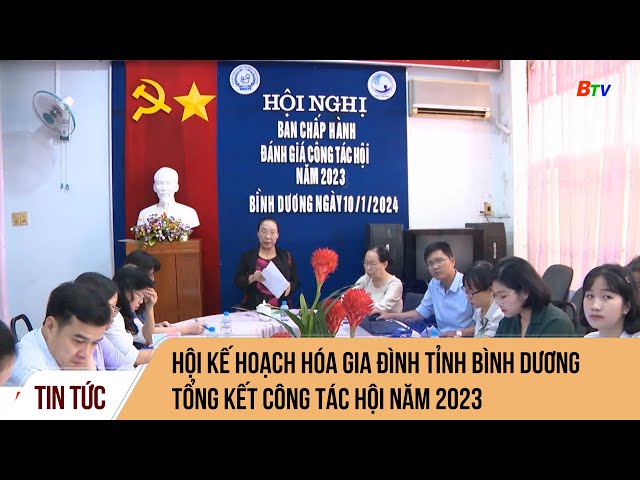 Hội Kế hoạch hóa gia đình tỉnh Bình Dương tổng kết công tác hội năm 2023