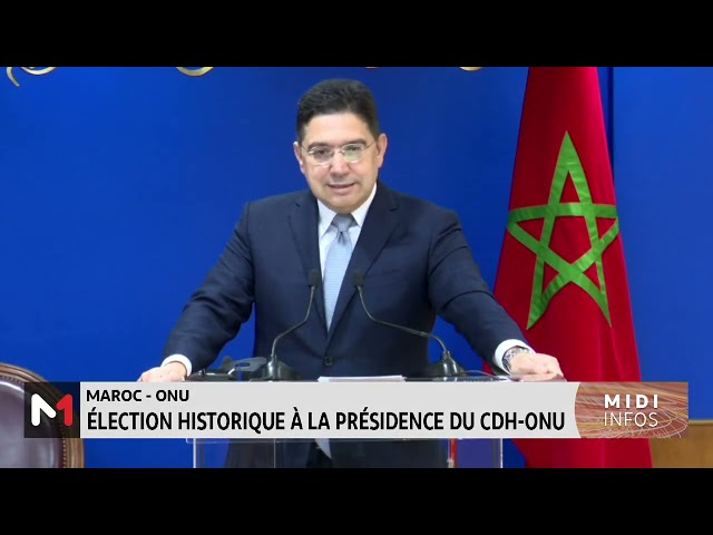 Historique : le Maroc élu à la Présidence du CDH-ONU