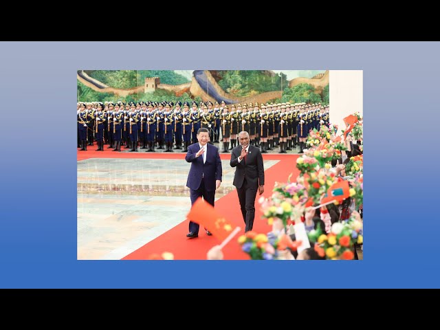 GLOBALink | President Xi welcomes Maldivian counterpart Muizzu