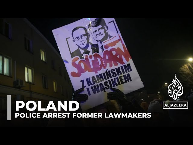 Poland police arrest ex-lawmakers amid rising tensions between new & old governments