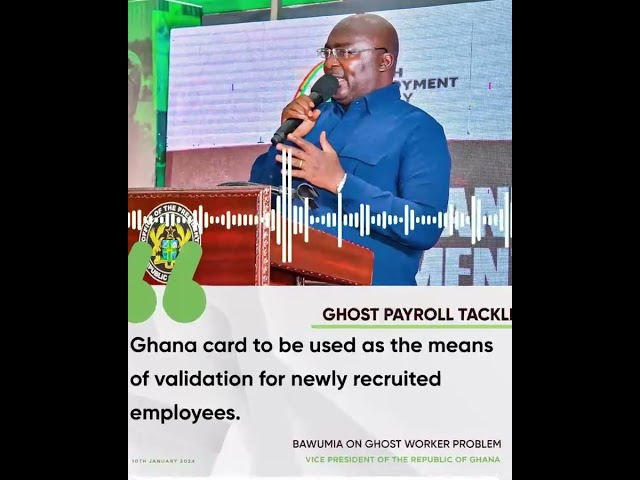 Ghana Card to be used as the means of validation for newly recruited employees - Bawumia