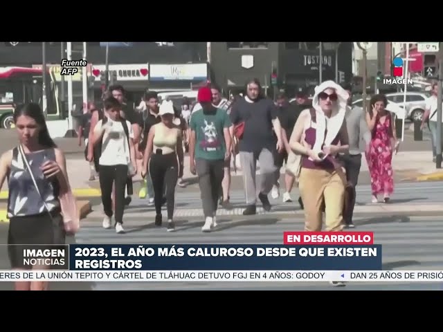 El 2023 fue el año más caluroso