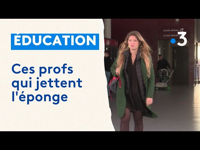 Éducation : ces profs qui jettent l'éponge