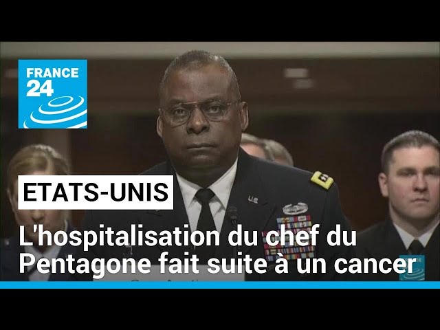 Joe Biden informé un mois après du diagnostic de cancer du chef du Pentagone • FRANCE 24