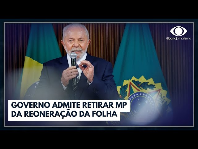 Governo admite retirar MP da reoneração da folha | Jornal da Band