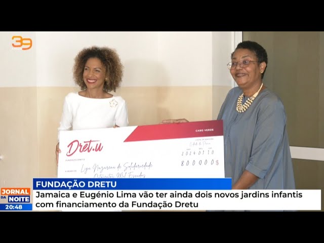 Jamaica e Eugénio Lima vão ter ainda dois novos jardins infantis com financiamento da Fundação Dretu