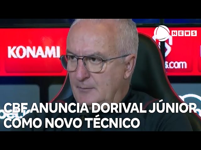 CBF anuncia Dorival Júnior como novo técnico da seleção brasileira