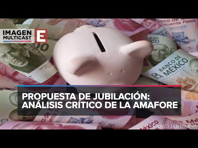 Reforma de Pensiones: Perspectivas y desafíos según la AMAFORE