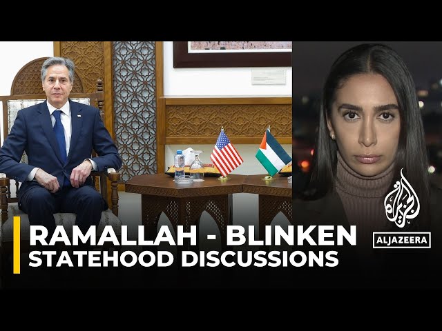 US top diplomat Blinken meets Abbas, discusses Palestinian statehood