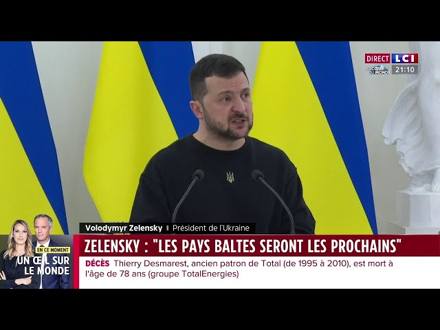 Zelensky : "les pays baltes seront les prochains"