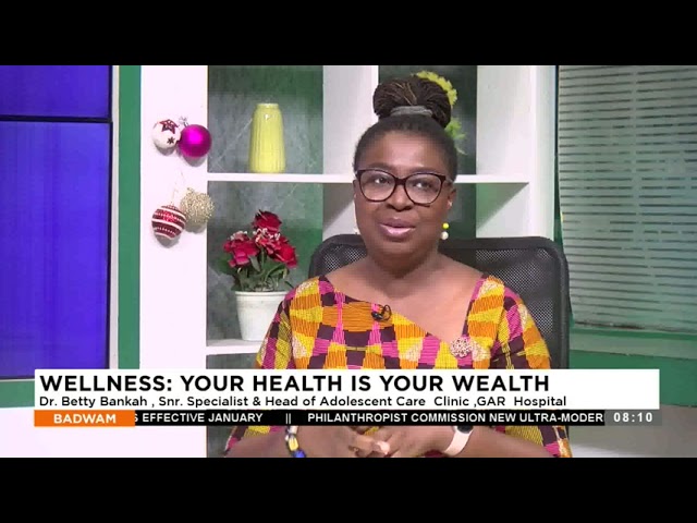 Wellness your health is your wealth - Badwam Mpensenpensemu on Adom TV (11-01-24)