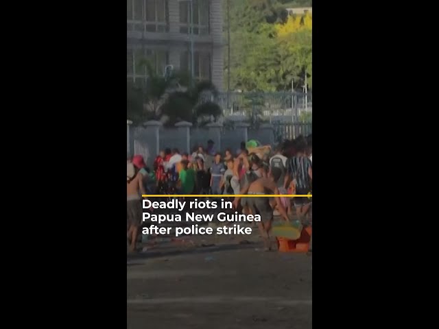 Deadly riots in Papua New Guinea after police strike | AJ #shorts