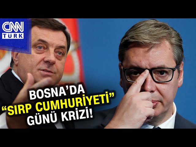 Bosna'da "Sırp Cumhuriyeti" Günü Krizi! Sırbistan Cumhurbaşkanı Da Destek Verdi #Habe