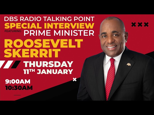 DBS Radio Talking Point Special Interview with Prime Minister Roosevelt Skerrit