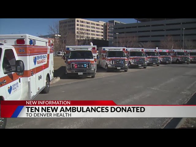 Denver Health receives 10 new ambulances