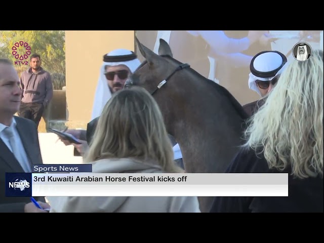 3rd Kuwait Arabian Horse Festival Kicks off