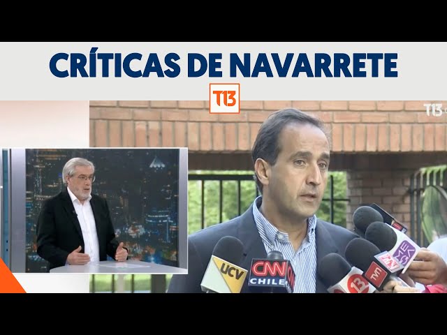 Las críticas de Bernardo Navarrete a la reunión con políticos en casa de Zalaquett
