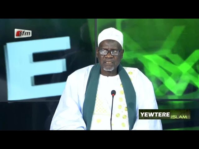 TFM LIVE : Yewtéré Islam du 11 Janvier 2024 présenté par Imam Chérif Sy