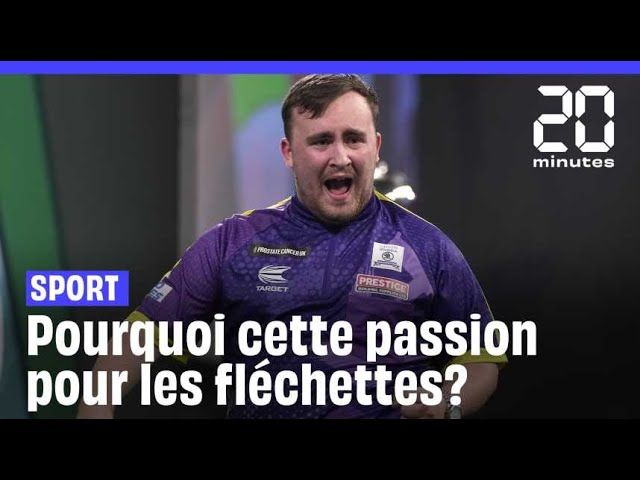 Pourquoi cette passion pour les fléchettes?