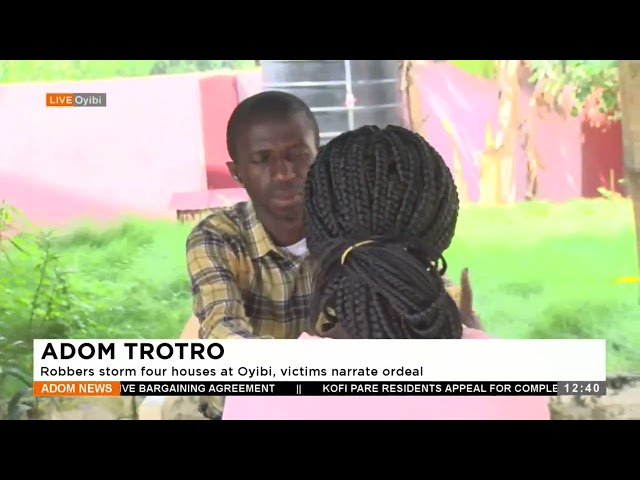 Adom Trotro: Armed robbers storm four houses at Oyibi, victim narrates ordeal - Premtobre Kasee