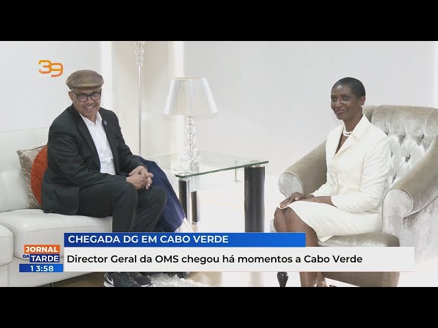 Director Geral da OMS chegou há momentos a Cabo Verde