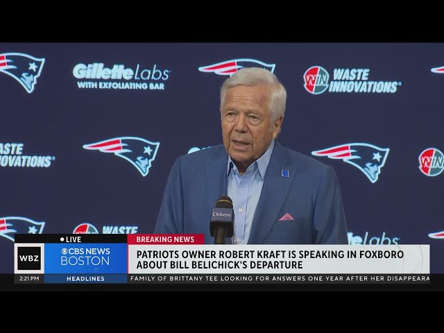 Robert Kraft speaks about Bill Belichick's departure from the Patriots