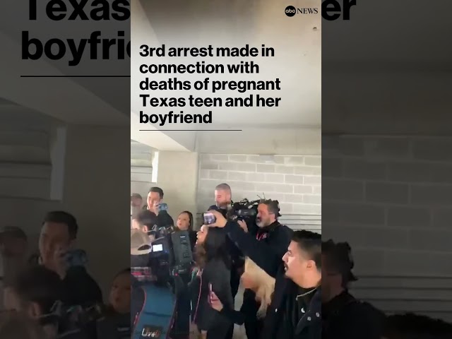 3rd arrest made in connection with deaths of pregnant Texas teen Savanah Soto and boyfriend