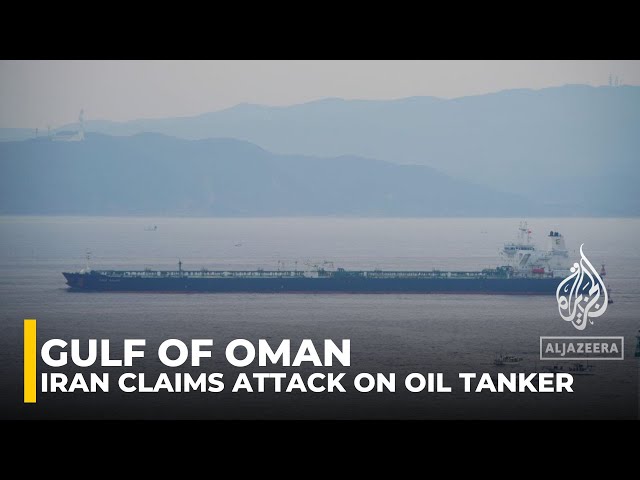 Iran seizes oil tanker off Oman in dispute with US