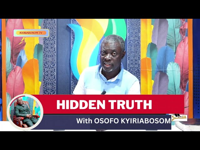 TRACING THE ROOTS OF AFRICAN STRUGGLES......(Hidden Truth with OSOFOKYIRIABOSOM)