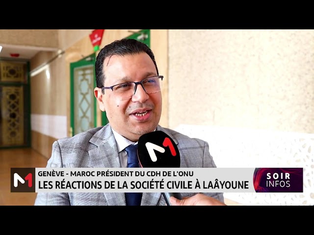 Maroc président du CDH de l´ONU : les réactions de la société civile à Laâyoune