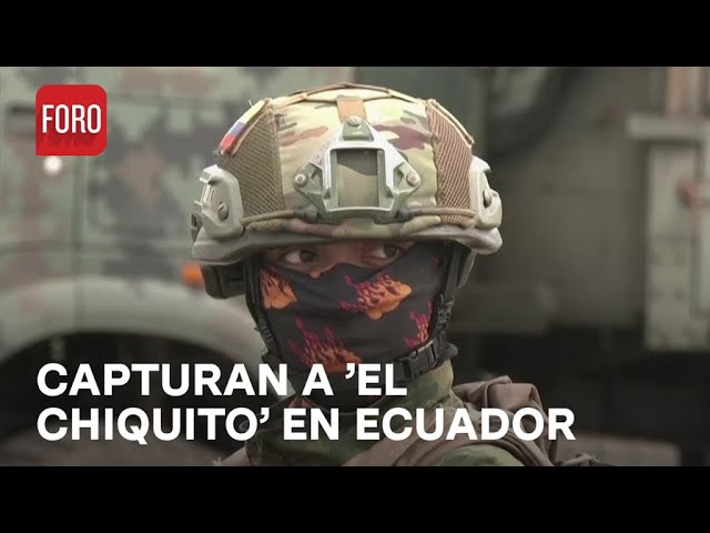 Capturan a 'El Chiquito', miembro de la banda criminal 'Los Tiguerones’, en Ecuador -