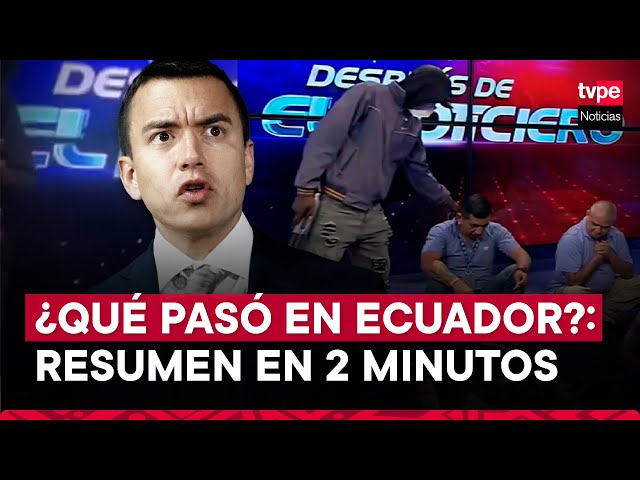 Ecuador sufrió momentos de terror: ¿Qué pasó en esos dos días de pesadilla?