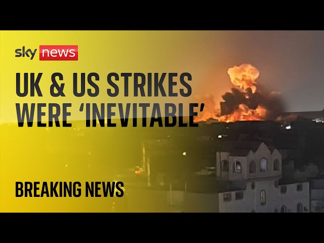 Yemen: UK & US military action was 'inevitable'