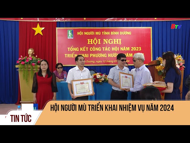 Hội Người mù triển khai nhiệm vụ năm 2024