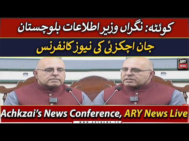  LIVE | Caretaker Info Minister Jan Achakzai's Important Press Conference | ARY News