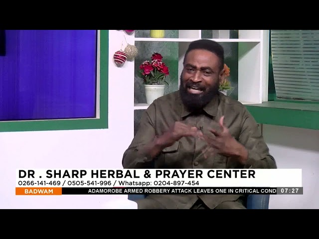 Dr. Sharp Herbal And Prayer Centre - Badwam Afisem on Adom TV (12-01-24)