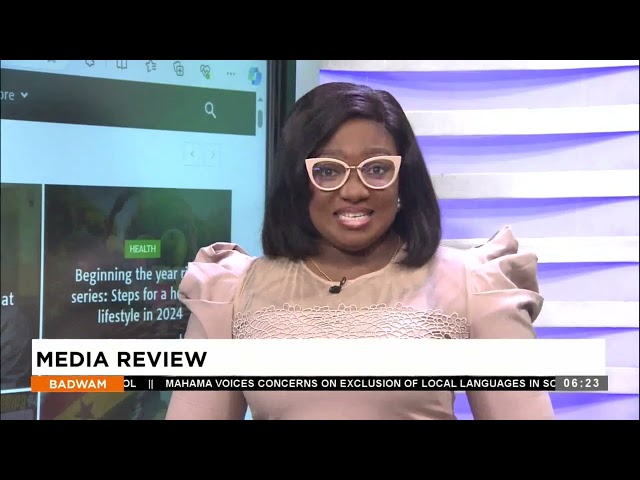 Badwam Media Review on Adom TV (12-01-24)